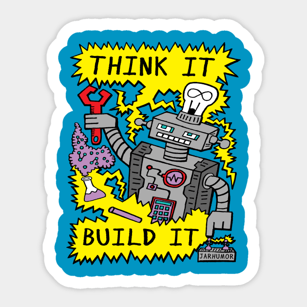 Think Build Robot Sticker by jarhumor